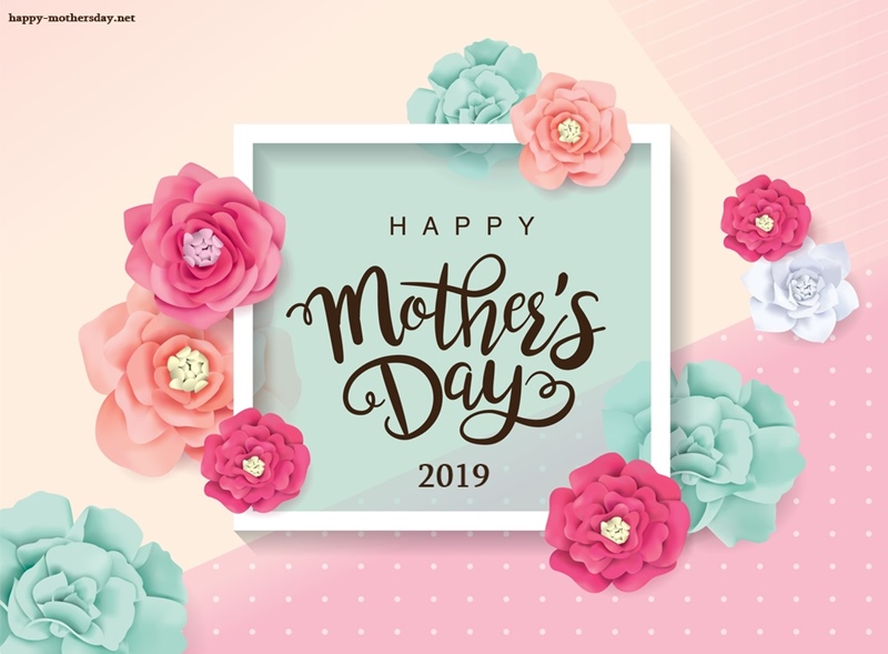 happy mothers day 2019 images